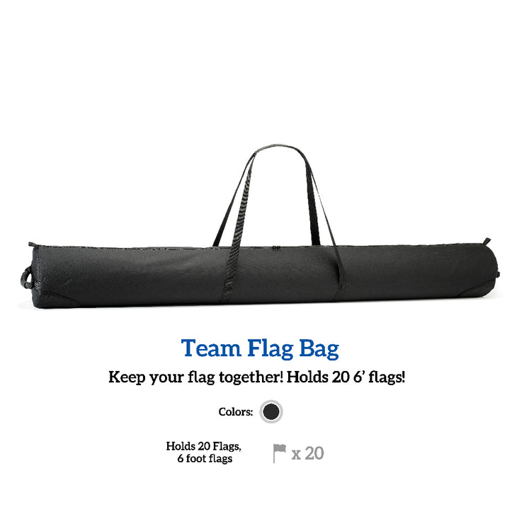 Team Flag Bag - Holds 20+ 6 foot Flags